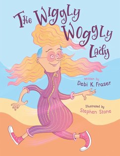 The Wiggly Woggly Lady - Fraser, Debi K