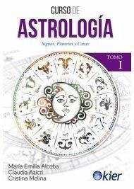 Cover Curso de astrología I : signos, planetas y casas