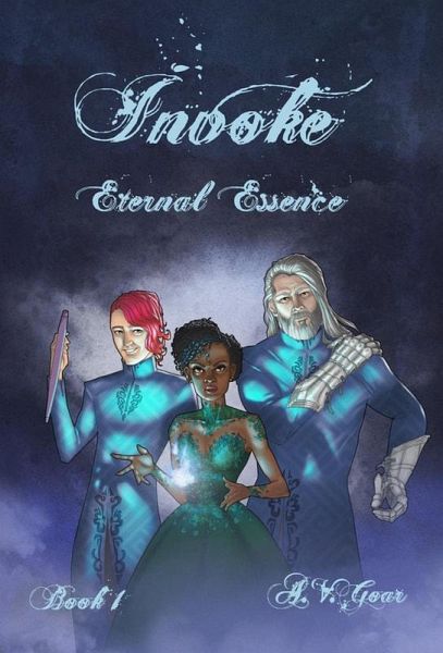 Invoke: Eternal Essence (eBook, ePUB) Invoke: Eternal Essence (eBook, ePUB)