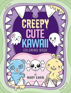 Creepy Cute Kawaii Coloring Book - Eakin, Mary