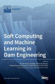 Soft Computing and Machine Learning in Dam Engineering