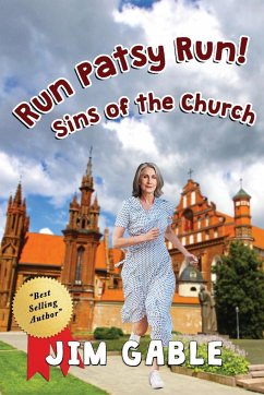 Run Patsy Run! Sins of the Church - Gable, Jim