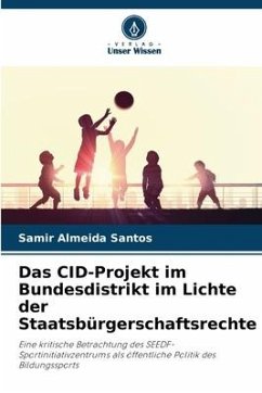 Das CID-Projekt im Bundesdistrikt im Lichte der Staatsbürgerschaftsrechte - Santos, Samir Almeida