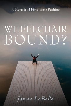 Wheelchair Bound ? - Labelle, James