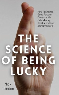 The Science of Being Lucky - Trenton, Nick