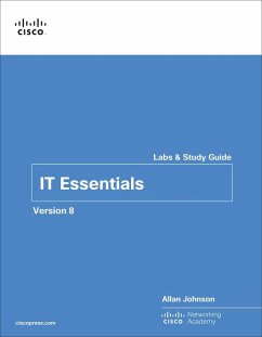 IT Essentials Labs and Study Guide Version 8 - Cisco Networking Academy