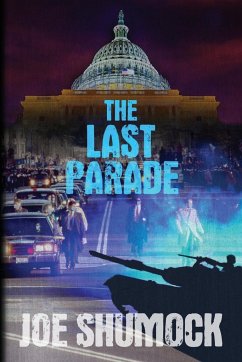 The Last Parade - Shumock, Joe