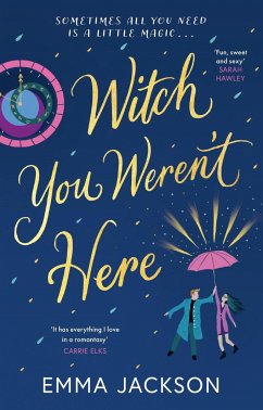 Witch You Weren't Here - Jackson, Emma