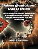 Patrons géométriques - Livre de projets