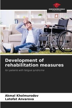 Development of rehabilitation measures - Kholmurodov, Akmal;Anvarova, Latofat