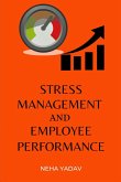 Stress Management and Employee Performance