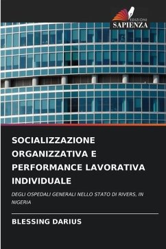 SOCIALIZZAZIONE ORGANIZZATIVA E PERFORMANCE LAVORATIVA INDIVIDUALE - DARIUS, BLESSING