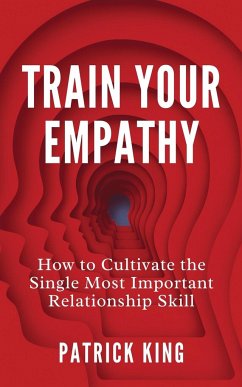 Train Your Empathy - King, Patrick