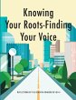 Knowing your Roots- Finding Your Voice - Bild 1