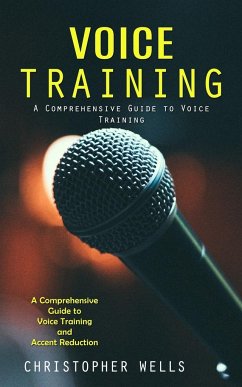 Voice Training - Wells, Christopher