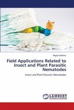 Field Applications Related to Insect and Plant Parasitic Nematodes