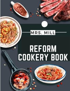 Reform Cookery Book - Mill