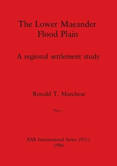 The Lower Maeander Flood Plain, Part i - Marchese, Ronald T.