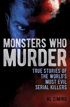 Monsters Who Murder - Cimino, Al