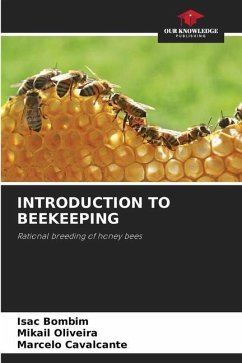 INTRODUCTION TO BEEKEEPING - Bombim, Isac;Oliveira, Mikail;Cavalcante, Marcelo