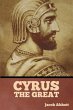 Cyrus the Great - Bild 1