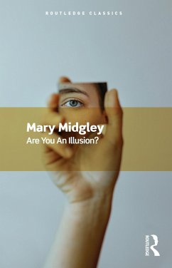 Are You an Illusion? - Midgley, Mary