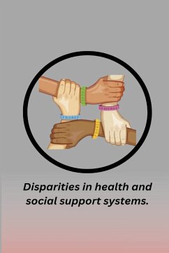Disparities In health and Social Support Systems - Klärner, Andreas