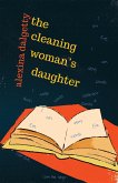 The Cleaning Woman's Daughter