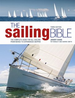 The Sailing Bible 3rd edition - Evans, Jeremy; Manley, Pat; Smith, Barrie