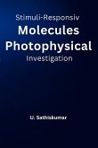 Stimuli-Responsive Molecules Photo physical Investigation