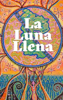 La Luna Llena - Llena, La Luna