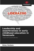 Leadership and assertiveness in early childhood education in Venezuela