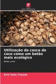 Utilização da casca de coco como um betão mais ecológico