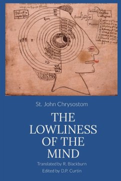 The Lowliness of the Mind - St. John Chrysostom