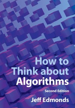 How to Think about Algorithms - Edmonds, Jeff (York University, Toronto)