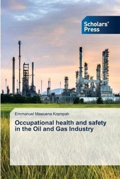 Occupational health and safety in the Oil and Gas Industry - Krampah, Emmanuel Mawuena