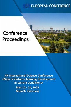 WAYS OF DISTANCE LEARNING DEVELOPMENT IN CURRENT CONDITIONS (eBook, ePUB) - Conference, European