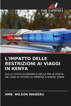 L'IMPATTO DELLE RESTRIZIONI AI VIAGGI IN KENYA - Waweru, Amb. Wilson