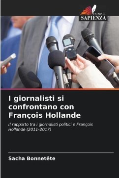 I giornalisti si confrontano con François Hollande - Bonnetête, Sacha