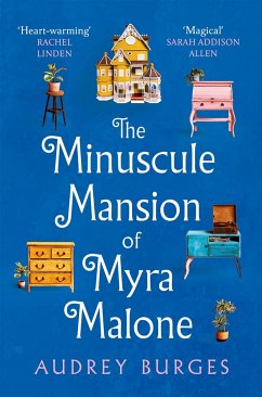 The Minuscule Mansion of Myra Malone - Burges, Audrey