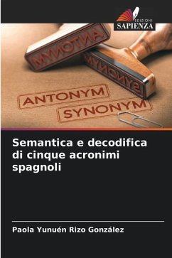 Semantica e decodifica di cinque acronimi spagnoli - Rizo González, Paola Yunuén