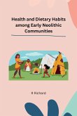 Health and Dietary Habits among Early Neolithic Communities