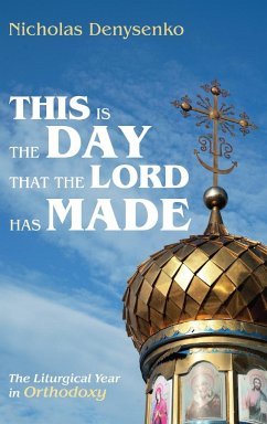 This Is the Day That the Lord Has Made - Denysenko, Nicholas