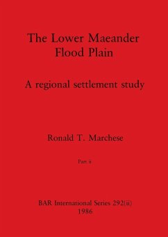 The Lower Maeander Flood Plain, Part ii - Marchese, Ronald T.