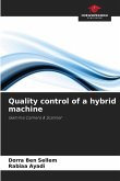 Quality control of a hybrid machine