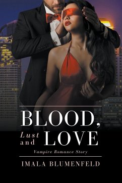 Blood, Lust and Love - Blumenfeld, Imala