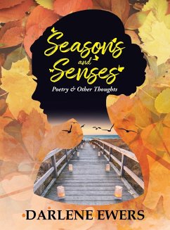 Cover Seasons and Senses: Poetry & Other Thoughts
