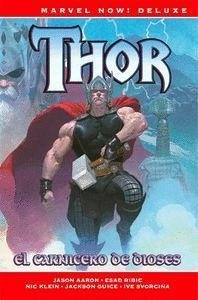 Reedición marvel now! deluxe thor de jason aaron 1. el carnicero de dioses