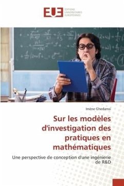 Sur les modèles d'investigation des pratiques en mathématiques - Ghedamsi, Imène