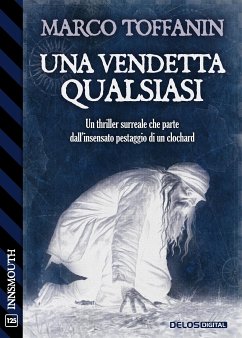 Una vendetta qualsiasi (eBook, ePUB) - Toffanin, Marco